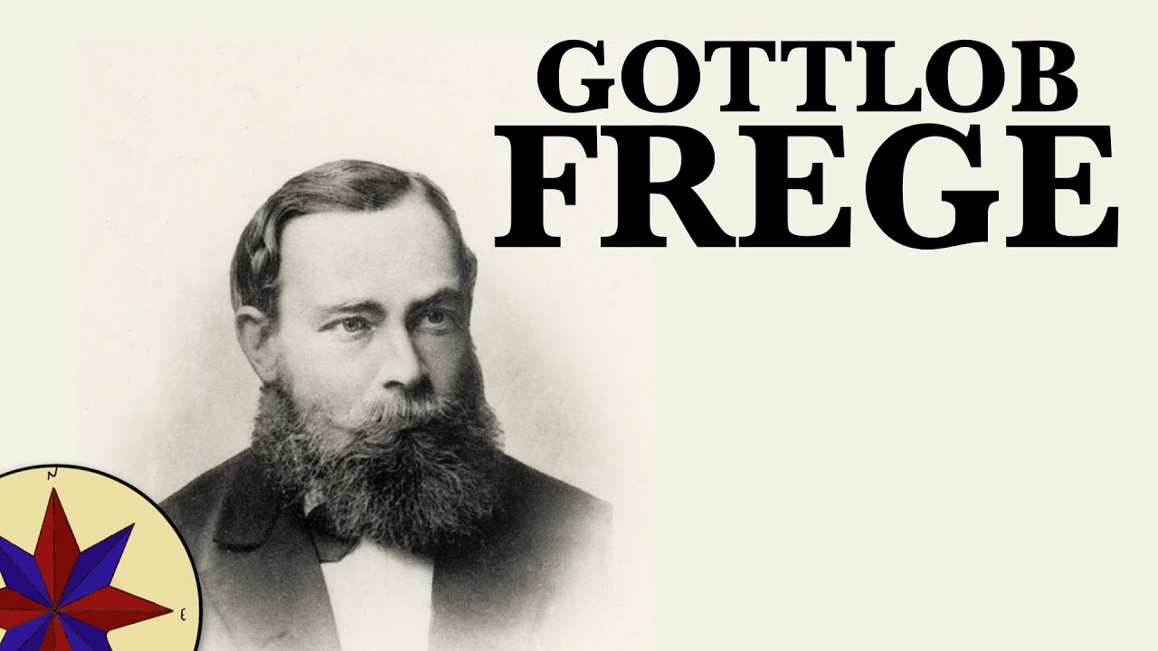 Gottlob Frege y el Nacimiento de la Lógica Matemática - Filosofía del siglo XX (y XIX)
