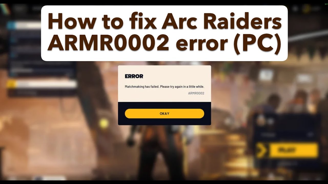 Как исправить ошибку Arc Raiders ARMR0002 (ПК)
