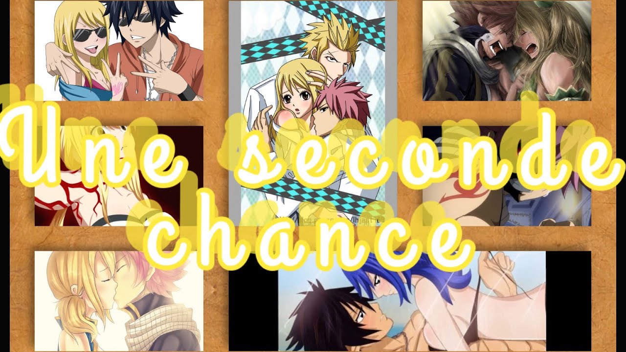 [Os]-Fairy tail 1/2 *une seconde chance* Nalu