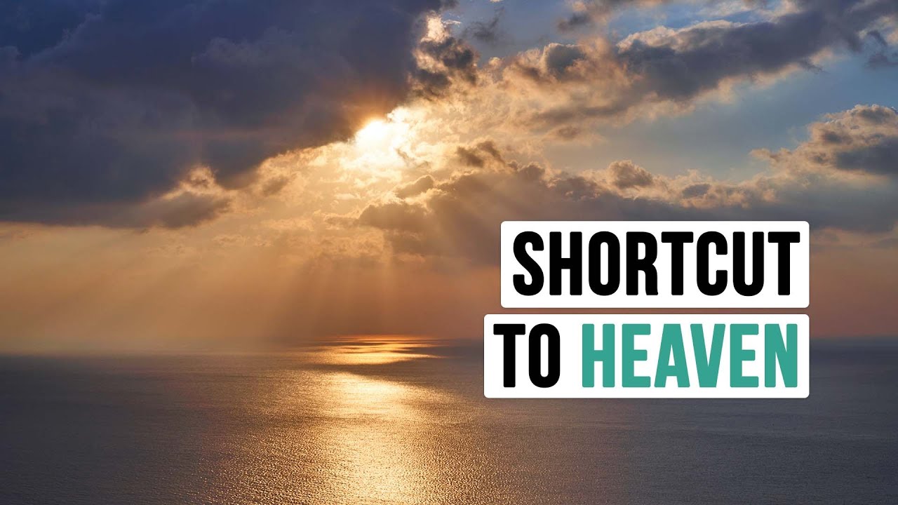 Shortcut To Heaven | Short Islamic Lecture