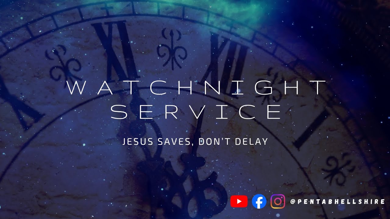 Pentab Hellshire - Watch Night Service 2025