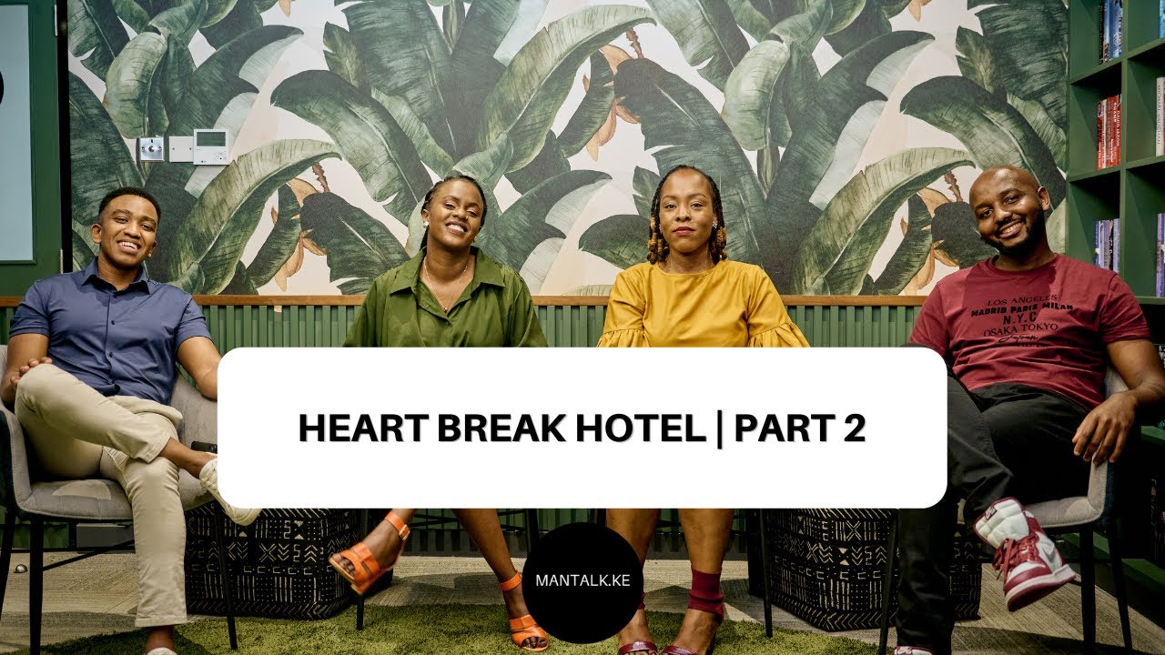 S9 EP5 | 2/2 | HEARTBREAK HOTEL WITH JULES AND LORNZIE (FROM OVER 25) | MANTALK.KE X OVER 12.5