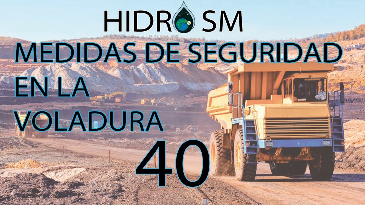Medidas de Seguridad en la Voladura - Minería