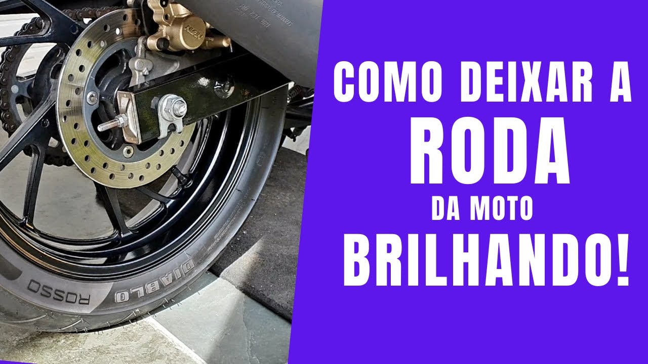 COMO DEIXAR A RODA DA MOTO BRILHANDO