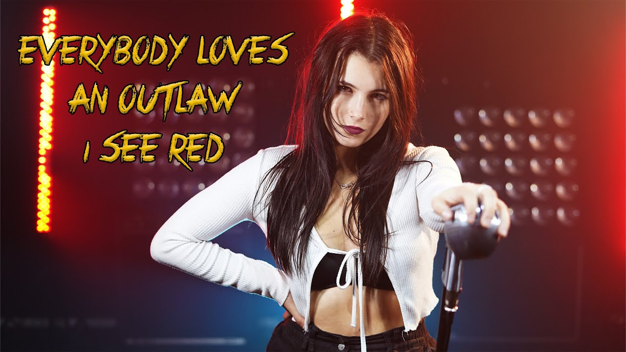 I See Red (Everybody Loves An Outlaw); cover by Rockmina