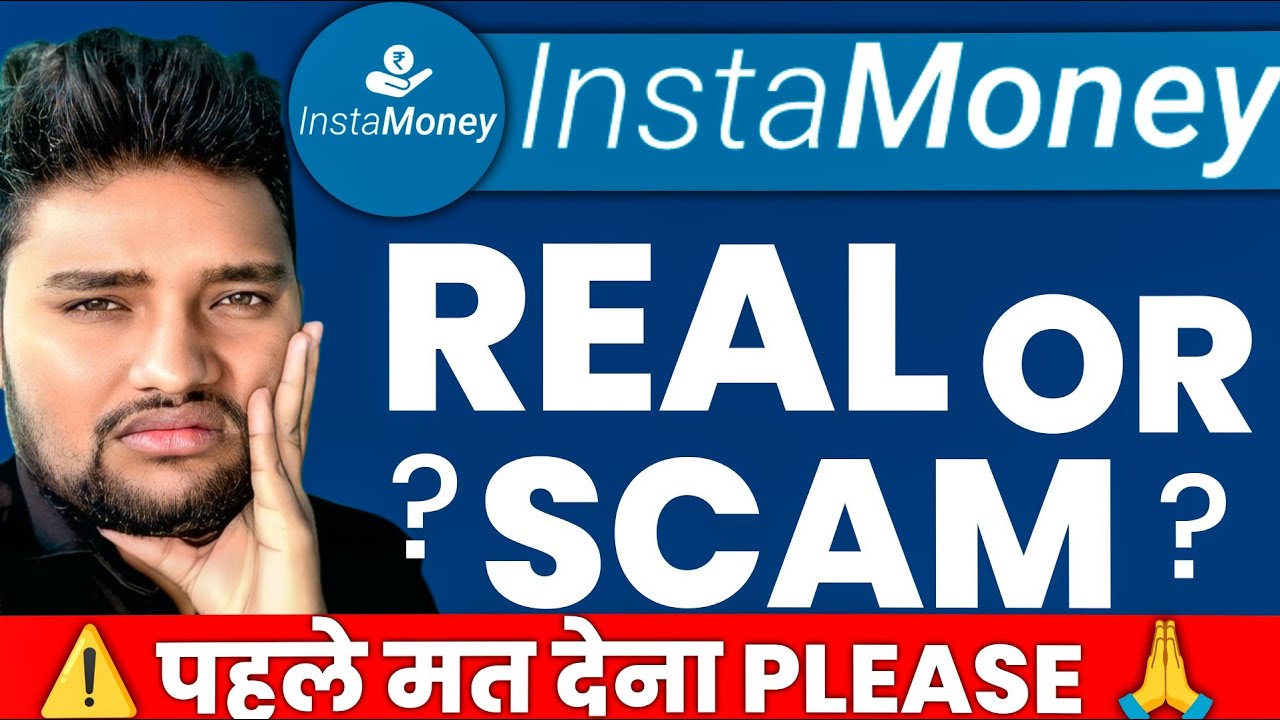 Instamoney Loan App Honest Review (Real OR Fake) ?