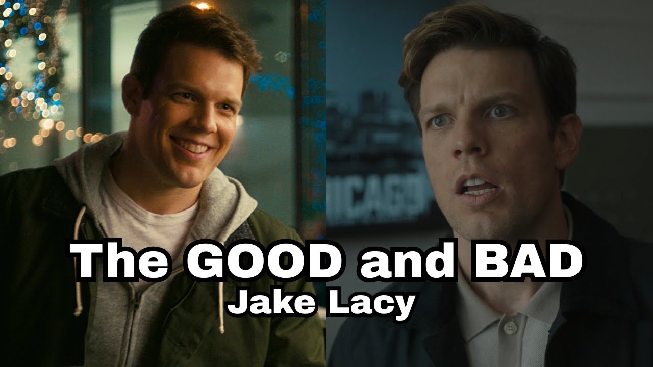 The Good and Bad Jake Lacy: 6 Roles from Hollywood's Most Lovable Villain
