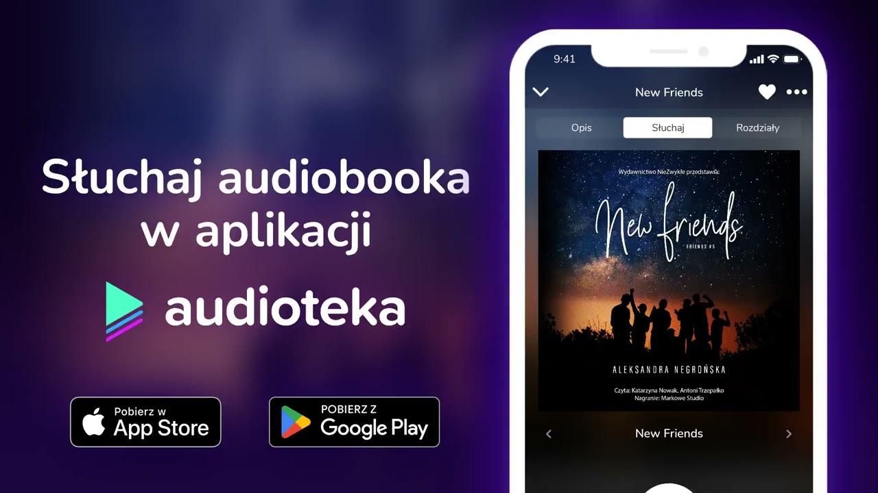 New Friends - audiobook |  Aleksandra Negrońska (czyta Katarzyna Nowak;Antoni Trzepałko)