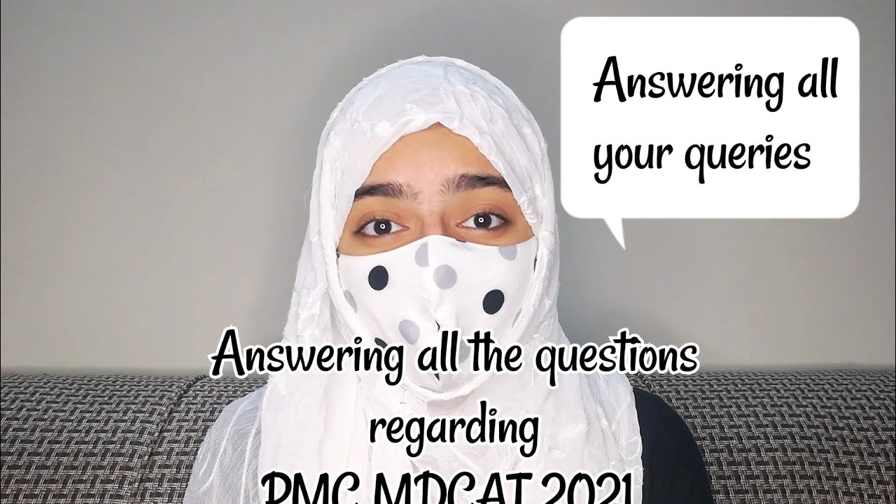 MDCAT 2021 Full Information About Test Part 2 | Personal Experience | PMC MDCAT 2021