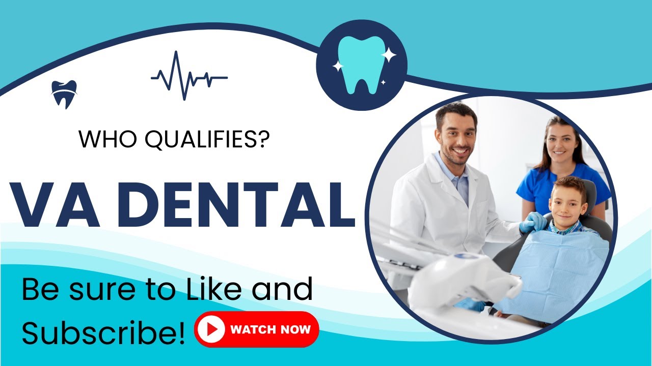 Who qualifies for VA Dental, and where to find everything you might need to know about it!