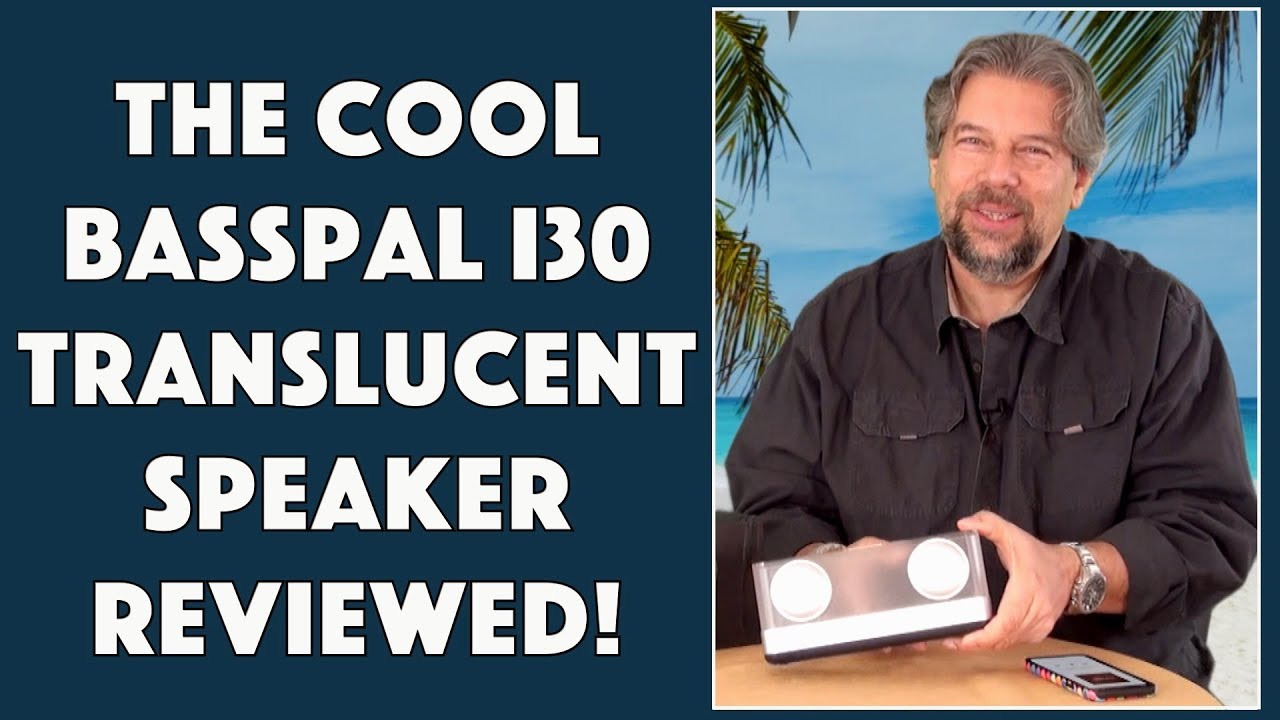 BASSPAL i30 Translucent Bluetooth Speaker -- REVIEWED
