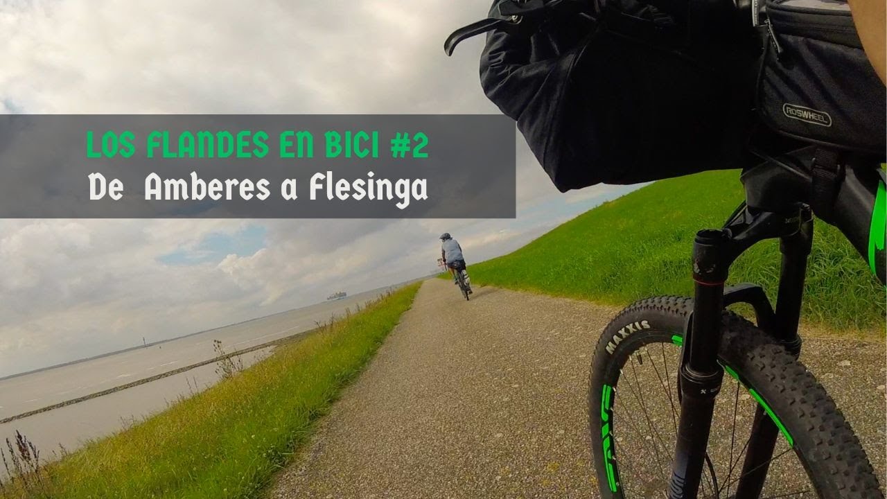 LOS FLANDES EN BICI #2: De Amberes a Flesinga