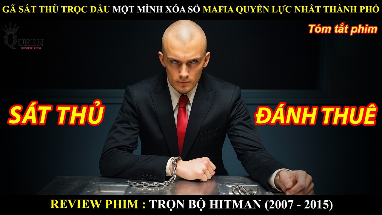 Trọn bộ Hitman 47 - Bản Full | Review Phim Sát Thủ Mã Vạch - Full