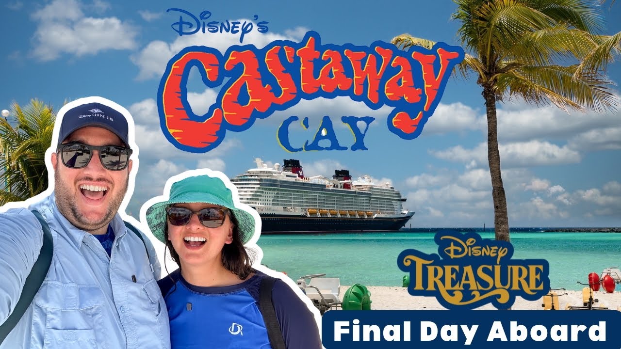 Final Day on the Disney Treasure: Castaway Cay, AquaMouse, Moana Show & 1923 Dinner