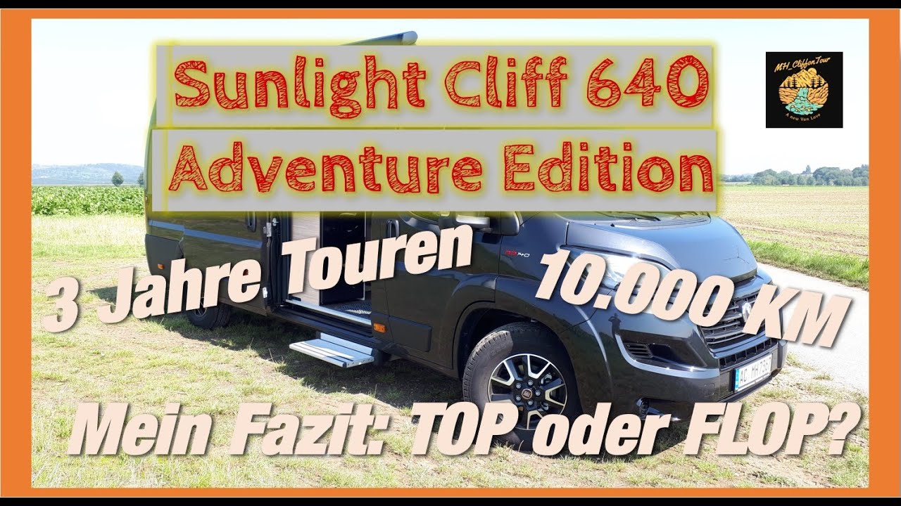 TOP oder FLOP 🤔 Sunlight Cliff 640 Adventure Edition Bj. 2021 