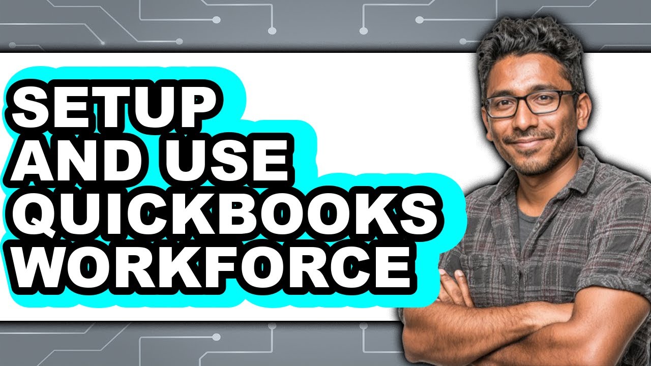 How to Setup and Use QuickBooks Workforce - Step By Step
