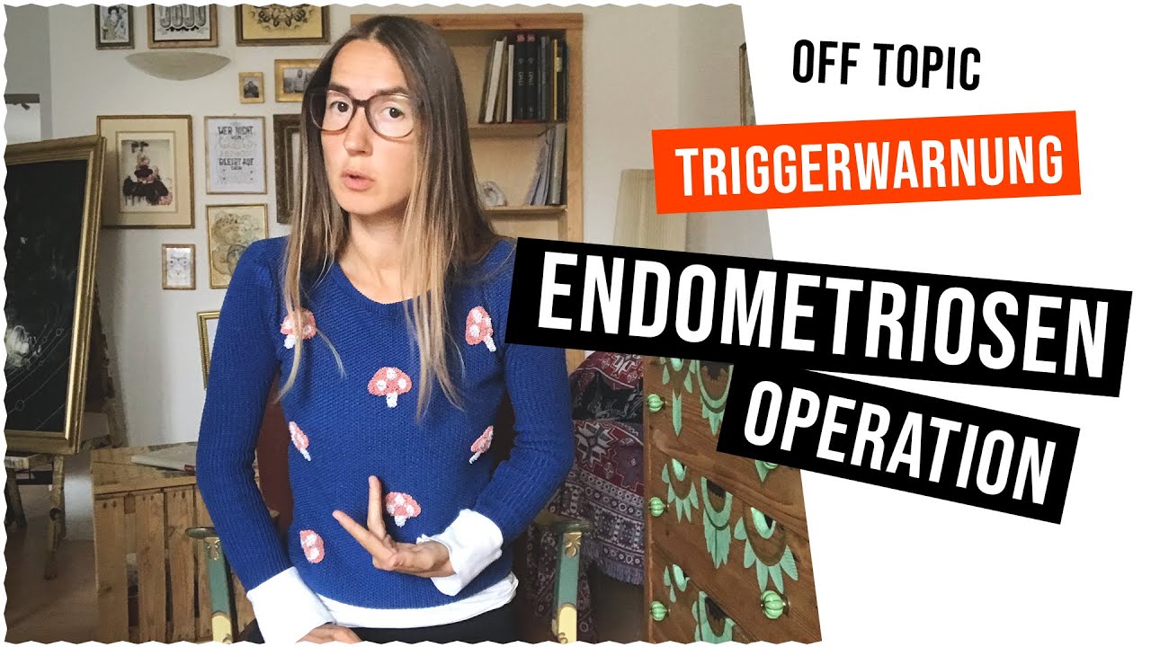 Endometriose OP - mein Erfahrungsbericht, Bauchspiegelung wegen starker Regelschmerzen