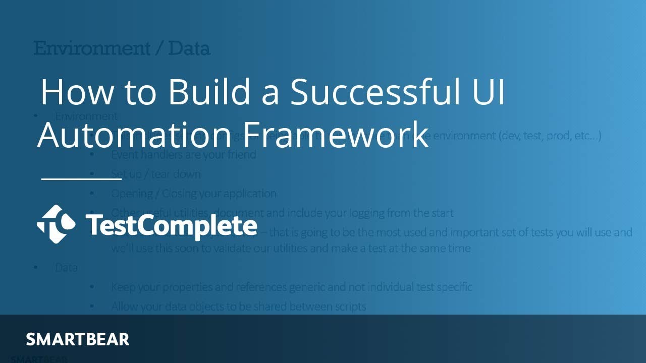 Getting Started in TestComplete: How to Build a Successful UI Automation Framework