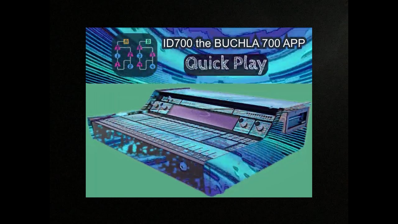 ID700 - Buchla 700 iPad App - Quick Play