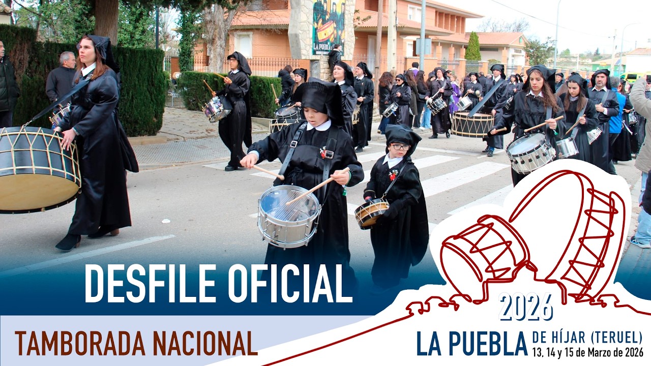 DESFILE OFICIAL | TAMBORADA NACIONAL LA PUEBLA DE HIJAR 2026