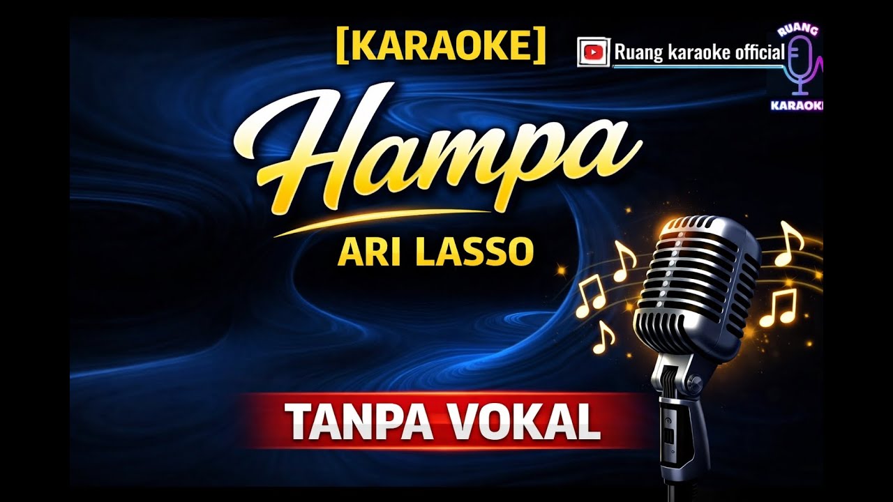 [KARAOKE] Hampa – Ari Lasso | Tanpa Vokal