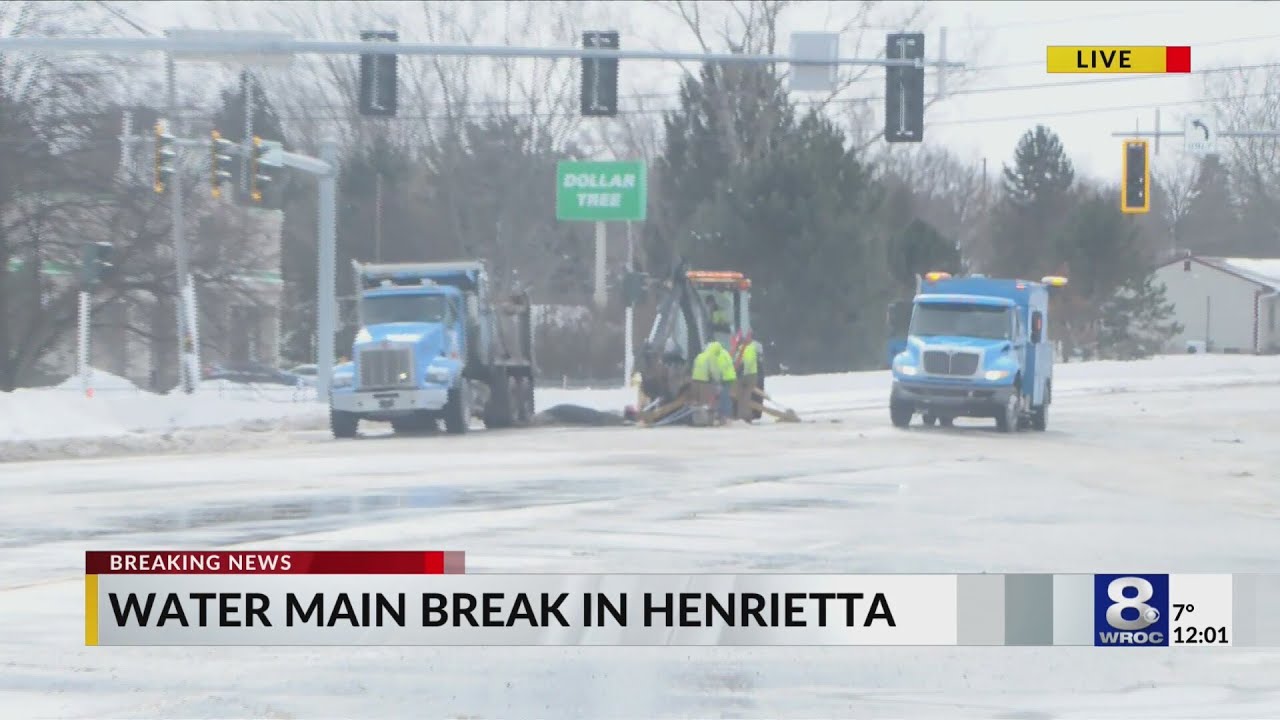 Water main break on E. Henrietta & Calkins; traffic signal malfunctions in Henrietta