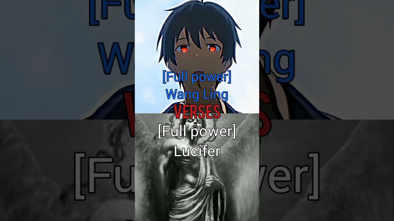 Wang Ling vs Lucifer(WOD).Immortal King vs Fallen Angel||RYUGA||  #anime#shorts