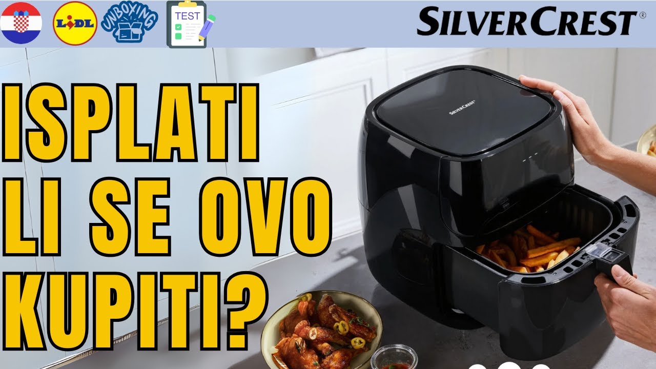 DIGITALNA FRITEZA NA VRUĆI ZRAK XL SilverCrest SHFD 2150 A3 HRVATSKA HRVATSKI LIDL