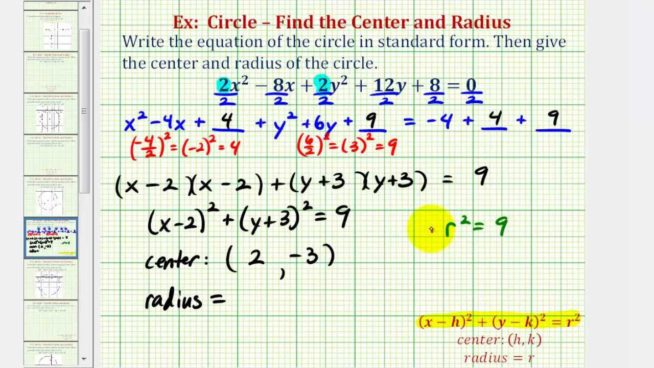 Ex 3: Write General Equation of a Circle in Standard Form  (Coefficent Not 1)
