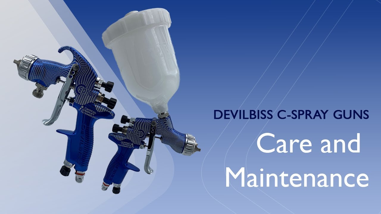 Care and maintain your DeVilbiss C-Spray gun
