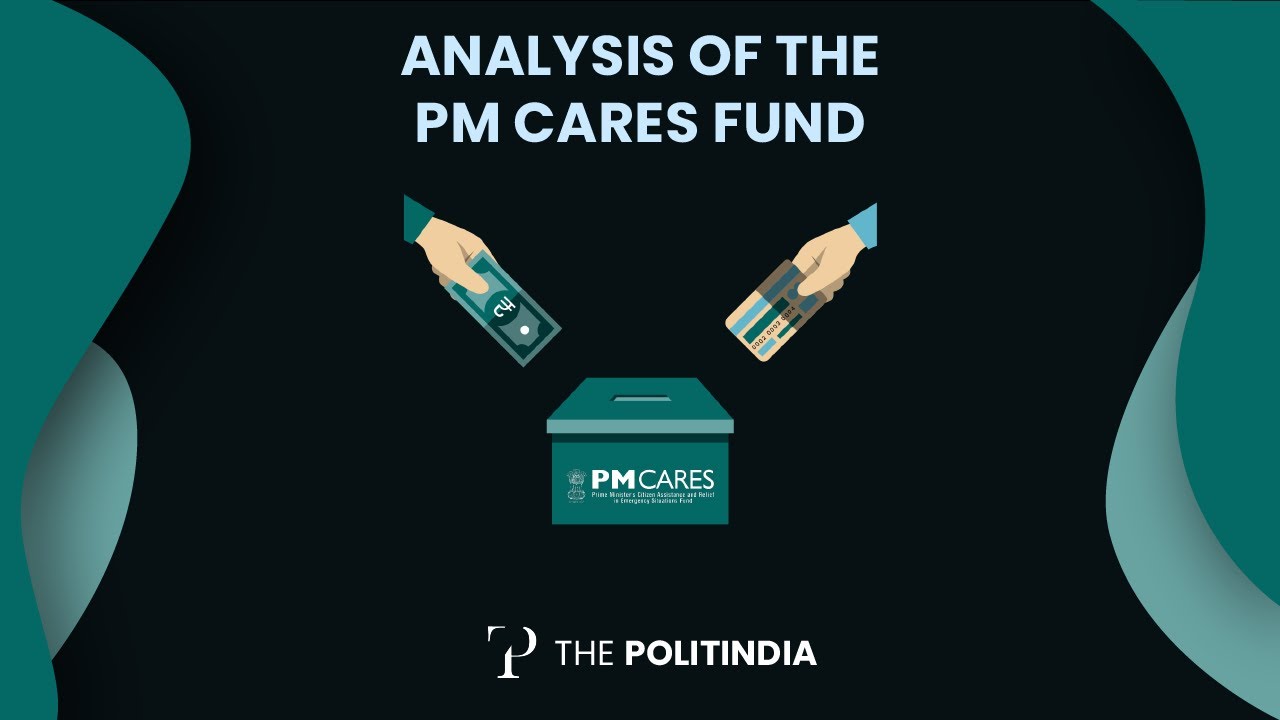 Analysis of the PM CARES Fund | The Politindia