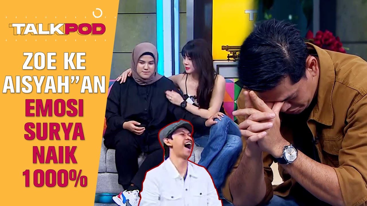 CAPEK! SURYA JEGEL DIKACANGIN, ZOE DAN AISYAH MALAH NGERUMPI BERDUA - Talkpod