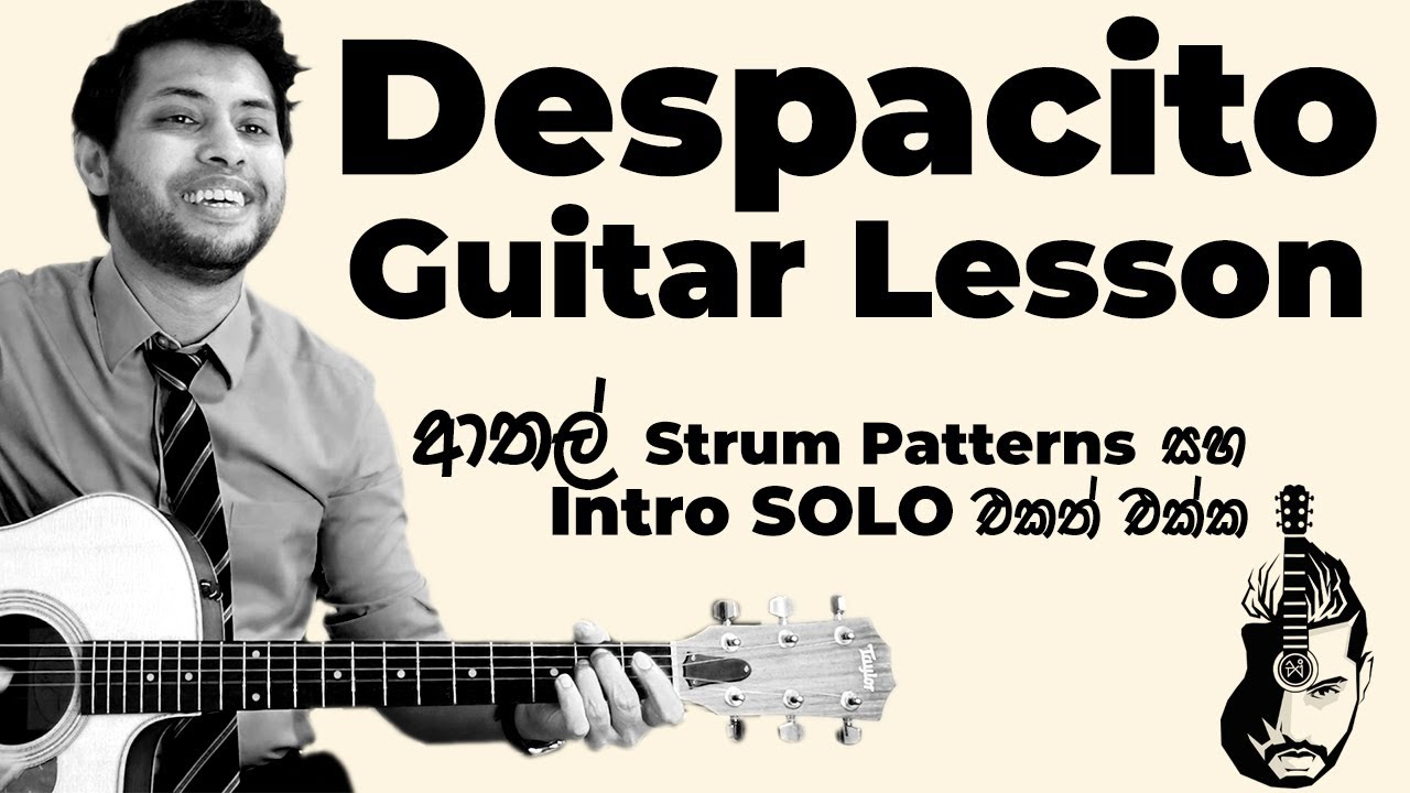 Despacito Guitar Lesson | Luis Fonsi | Chords + Solo | Sinhala Guitar Lesson
