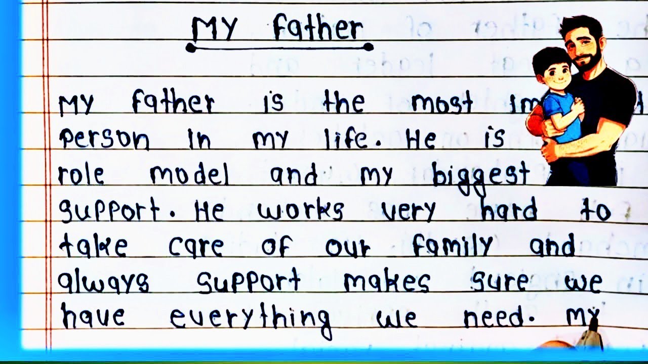 Essay on My Father in English || My Father writing  in English || My Father Essay 