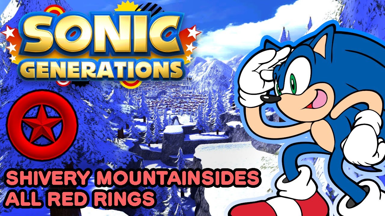 Sonic Generations - Shivery Mountainsides(All Red Rings)