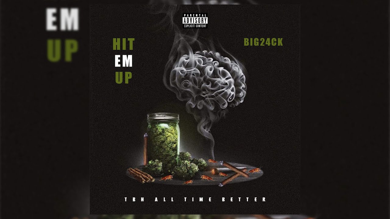 BIG24CK - Hit Em Up Remix