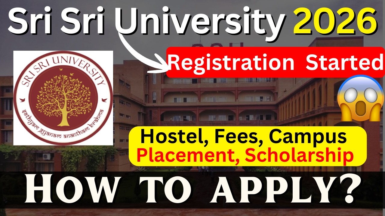 Sri Sri University 2026 Registration😍- How To Fill SSU CET 2026 Application Form | Campus Tour