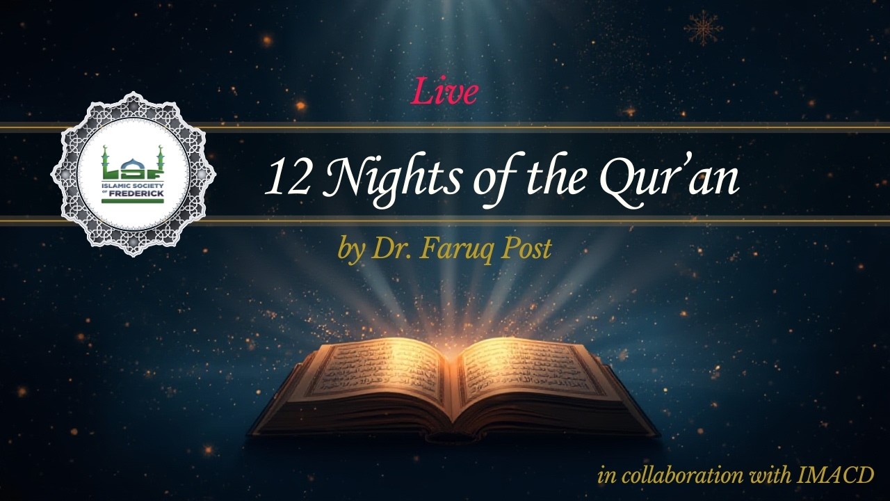 Live - 12 Nights of the Qur’an - Dr. Faruq Post