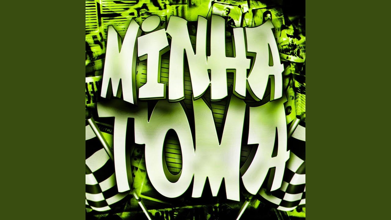 MINHA TOMA