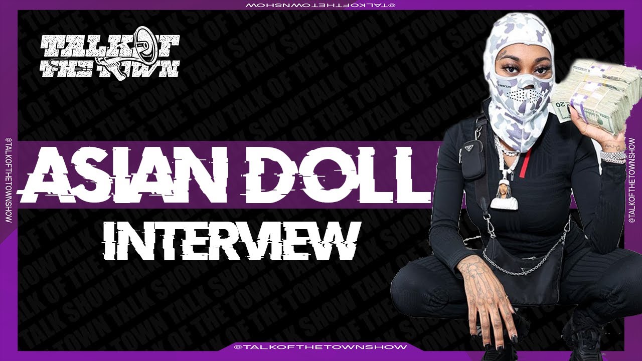 Asian Doll talks about Viral Tweets, Dating & Story of why she's over 