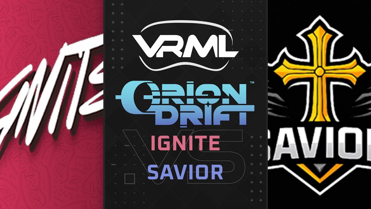 Orion Drift - Ignite vs Savior - Season 1 Week 2 - VRML