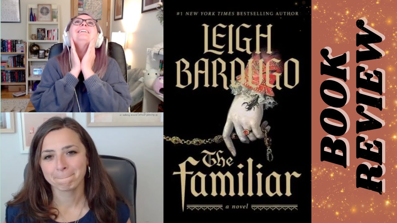 Book Review: The Familiar by Leigh Bardugo