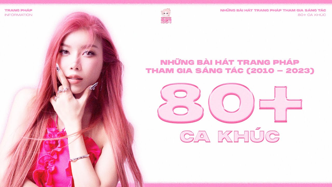 NHỮNG BÀI HÁT TRANG PHÁP THAM GIA SÁNG TÁC (2010 - 2023)