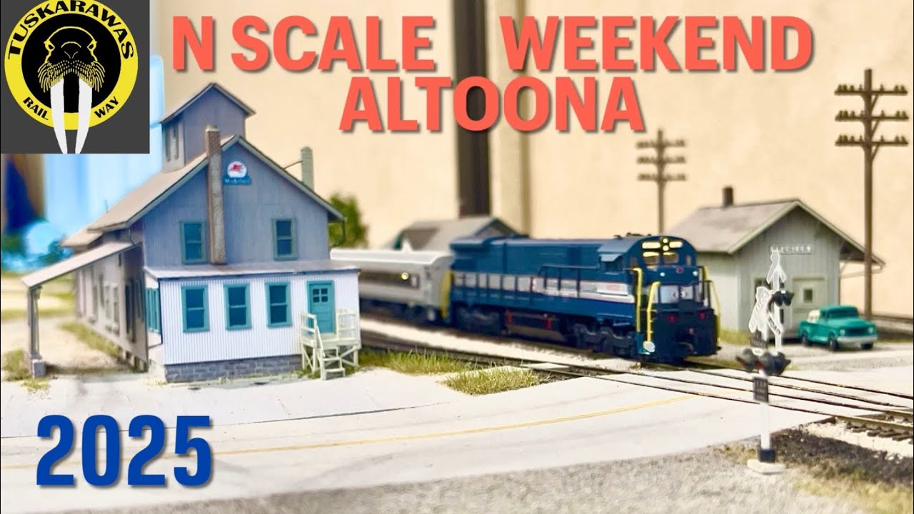 N Scale: 2025 Altoona N Scale Weekend Model Railroad Train Show