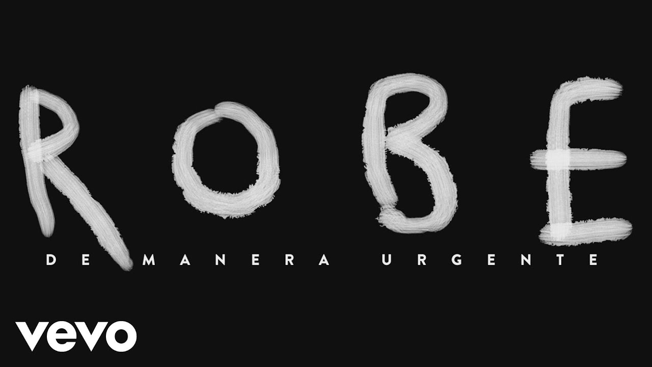 Robe - De Manera Urgente