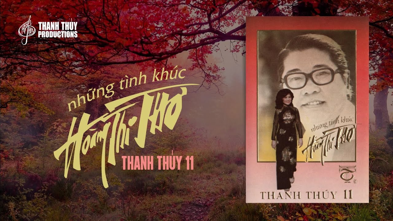 Thanh Thúy 11 - Những Tình Khúc Hoàng Thi Thơ (Album 1985) | Thanh Thúy, Thanh Tuyền, Giao Linh...