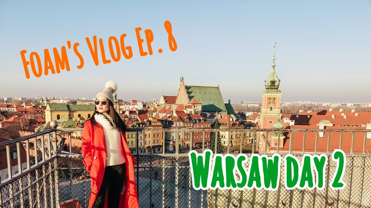 Foam's Vlog Ep.8 Warsaw Day 2