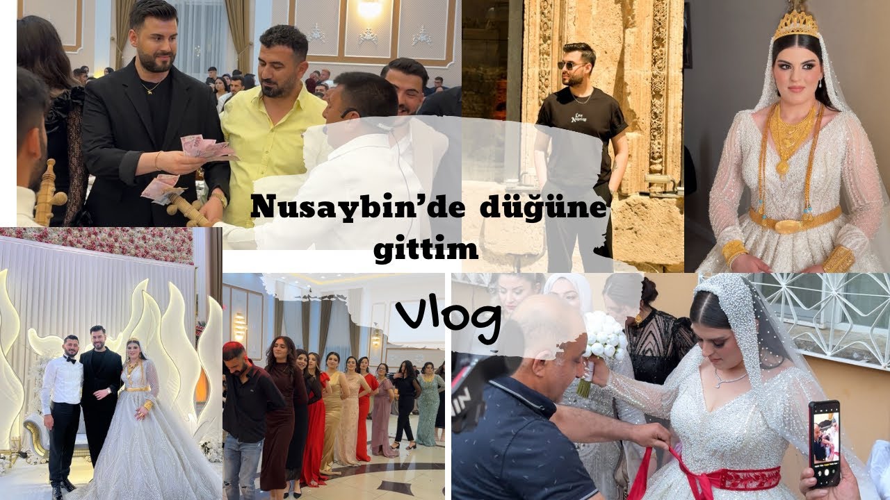 MARDİN-NUSAYBİN’e düğüne gittim vlog