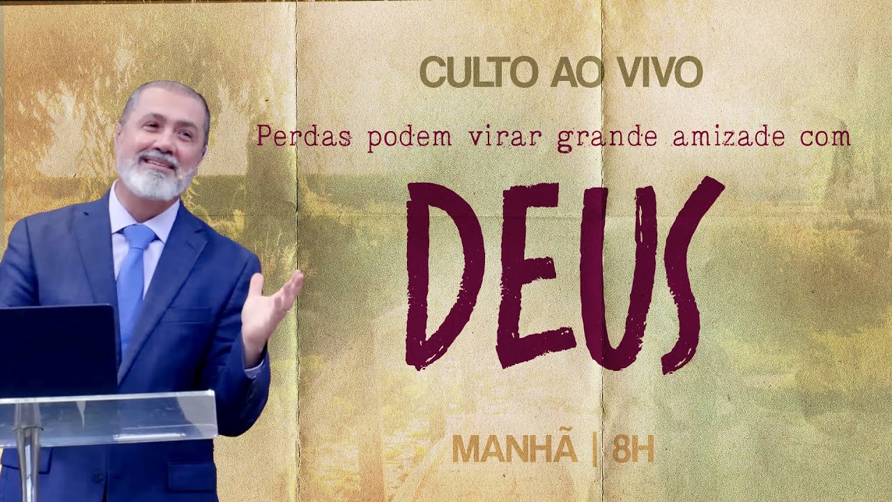 Perdas podem virar grande amizade com Deus | Pr. Antônio Sávio I 16.11.2025