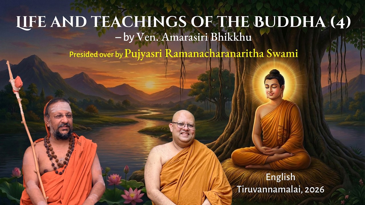 4/7 Life and teachings of the Buddha | English | Tiruvannamalai | 2026